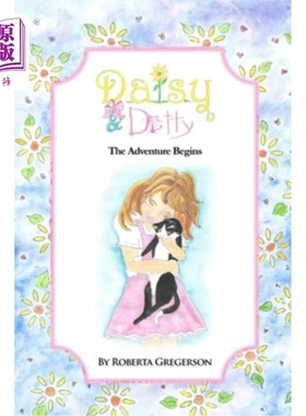 海外直订Daisy and Ditty: The Adventure Begins 黛西和迪蒂:冒险开始了