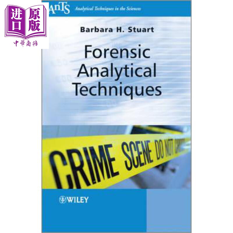 现货 法医分析技术 第2版 Forensic Analytical Techniques Barbara Stuart 英文原版 中商原版 Wiley【中商原版】