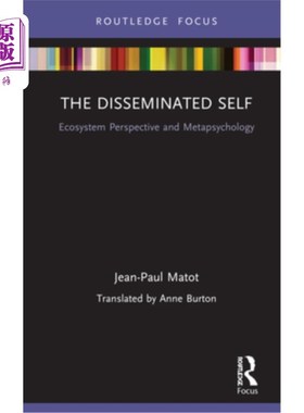 海外直订The Disseminated Self: Ecosystem Perspective and Metapsychology 传播自我：生态系统视角与元心理学