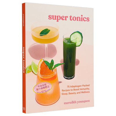 现货 超级滋补品  Super Tonics 75 Adaptogen-Packed Recipes to Boost Immunity 英文原版 Meredith Youngson【中商原版】