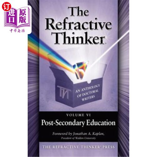 海外直订The Refractive Thinker: Volume VI: Post-Secondary Education 折射思想家:卷六:高等教育