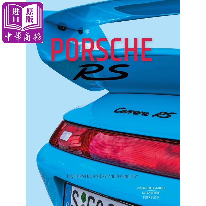 保时捷RS 发展 历史和技术 Porsche RS Development History and Technology 英文原版 Constantin Bergander【中商原版】