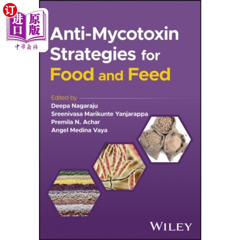 海外直订Anti-Mycotoxin Strategies for Food and Feed 食品和饲料抗霉菌毒素策略