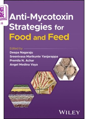海外直订Anti-Mycotoxin Strategies for Food and Feed 食品和饲料抗霉菌毒素策略