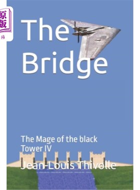 海外直订The Bridge: The Magus of the black Tower IV 桥：黑塔四号的魔法师
