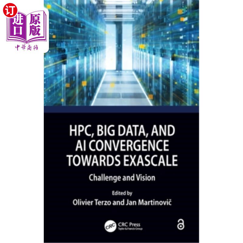 海外直订HPC, Big Data, and AI Convergence Towards Exascale: Challenge and Vision HPC, Big Data, and