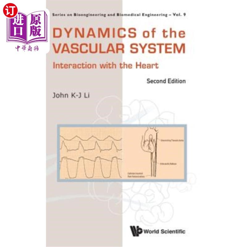 海外直订医药图书Dynamics of the Vascular System: Interaction with the Heart (Second Edition) 血管系统动力学：与心脏