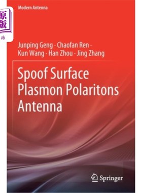 海外直订Spoof Surface Plasmon Polaritons Antenna 欺骗表面等离子体激元天线