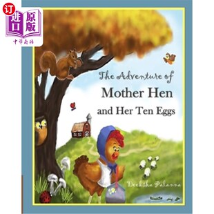 海外直订The Eggs amusing Hen Her 十个蛋 冒险： Mother and Ten courage tale 母鸡和她 Adventure