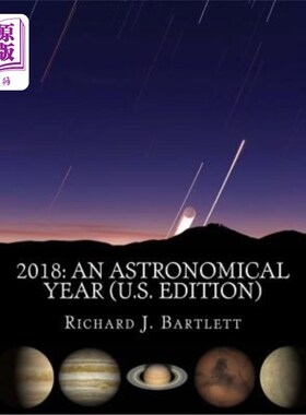 海外直订2018 An Astronomical Year (U.S. Edition): A Reference Guide to 365 Nights of Ast 2018天文年（美国版）：天文