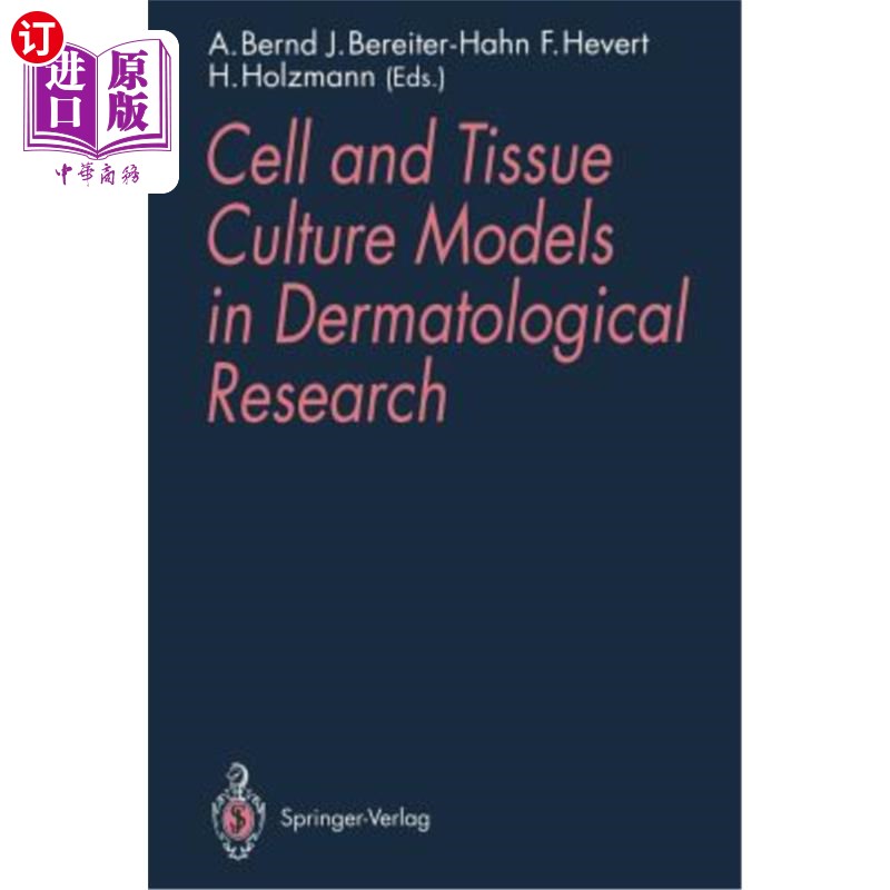 海外直订Cell and Tissue Culture Models in Dermatological Research 皮肤病研究中的细胞和组织培养模型