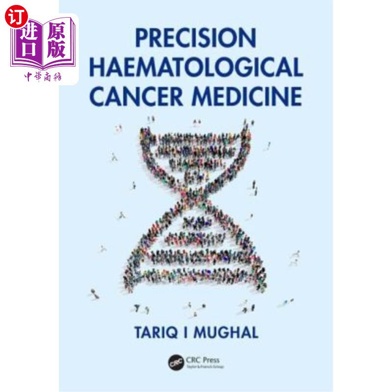 海外直订医药图书Precision Haematological Cancer Medicine 精密血液学癌症医学