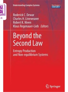 海外直订Beyond the Second Law: Entropy Production and Non-Equilibrium Systems 超越第二定律：熵产生和非平衡系统