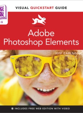 海外直订Adobe Photoshop Elements Visual QuickStart Guide adobephotoshop元素可视化快速入门指南