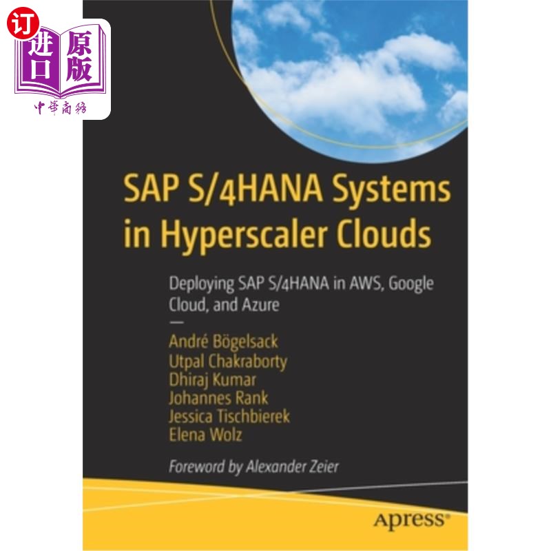 海外直订SAP S/4hana Systems in Hyperscaler Clouds: Deploying SAP S/4hana in Aws, Google  超大规模云中的SAP