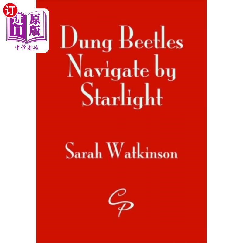 海外直订Dung Beetles Navigate by Starlight 粪甲虫靠星光导航