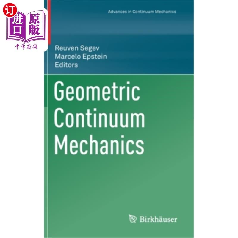 海外直订Geometric Continuum Mechanics 几何连续介质力学