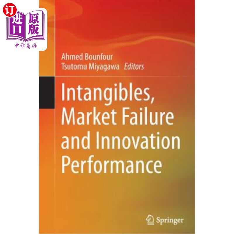 海外直订Intangibles, Market Failure and Innovation Performance 无形资产、市场失灵与创新绩效