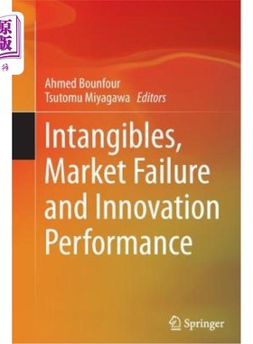 海外直订Intangibles, Market Failure and Innovation Performance 无形资产、市场失灵与创新绩效