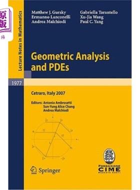 海外直订Geometric Analysis and Pdes: Lectures Given at the C.I.M.E. Summer School Held i 几何分析与偏微分方程：2007