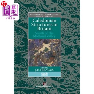海外直订Caledonian Structures in Britain: South of the Midland Valley 英国的喀里多尼亚构造：米德兰河谷以南