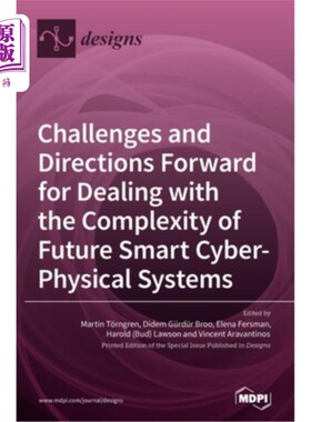 海外直订Challenges and Directions Forward for Dealing with the Complexity of Future Smar 应对未来智能信息物理系统复