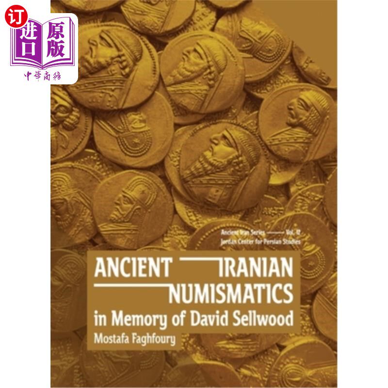 iranian numismatics: in memory of david sellwood 古代伊朗钱币