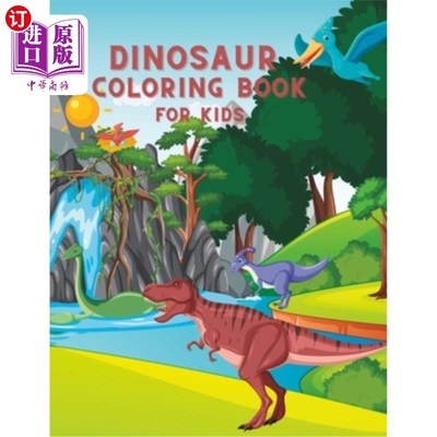 海外直订Dinosaur Coloring Book: For Kids; 50 different dinosaur themed coloring pages 恐龙涂色书:儿童版;50个不同的