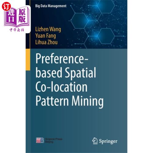 海外直订Preference-based Spatial Co-location Pattern Min... 基于偏好的空间同位模式挖掘