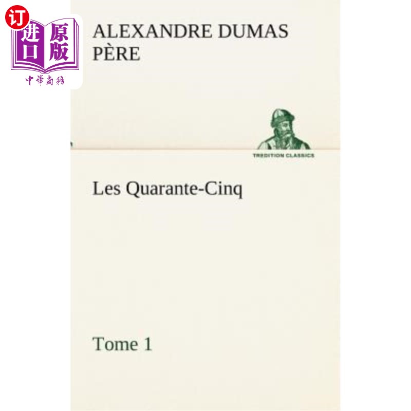 海外直订法语 Les Quarante-Cinq - Tome 1 Les Quarante Cinq-第一册