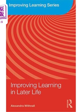 海外直订Improving Learning in Later Life 提高晚年的学习能力
