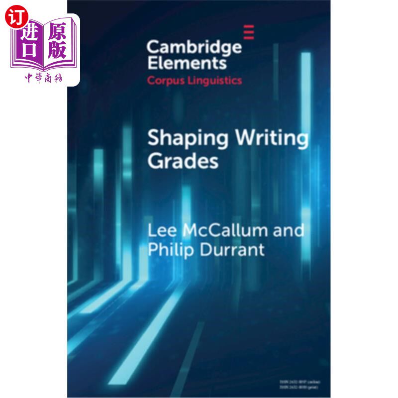 海外直订Shaping Writing Grades: Collocation and Writing Context Effects 塑造写作成绩:搭配与写作语境效应