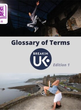 海外直订UK Breakin' Glossary of Terms - Edition One 英国词汇表-第1版