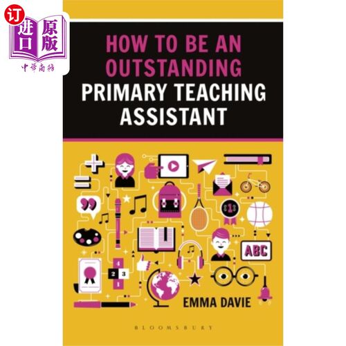 海外直订How to be an Outstanding Primary Teaching Assist... 如何成为一名优秀的小学助教