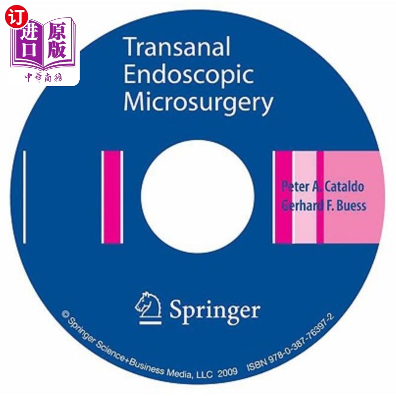 海外直订医药图书Transanal Endoscopic Microsurgery: Principles and Techniques 经肛门内镜显微外科：原理和技术 书籍/杂志/报纸 科普读物/自然科学/技术类原版书 原图主图