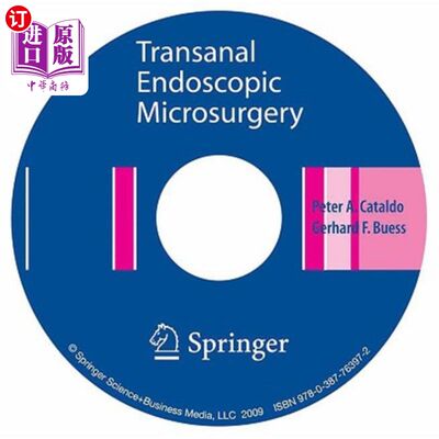 海外直订医药图书Transanal Endoscopic Microsurgery: Principles and Techniques 经肛门内镜显微外科：原理和技术