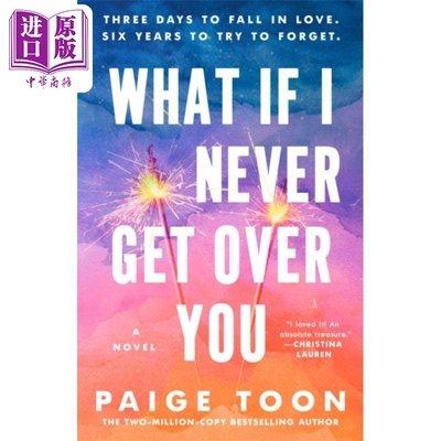 预售 如果我永远无法释怀 What If I Never Get Over You 英文原版 Paige Toon 浪漫爱情流行小说【中商原版】