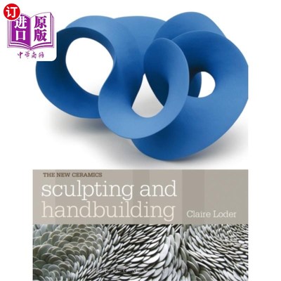 海外直订Sculpting and Handbuilding 雕刻和手工制作