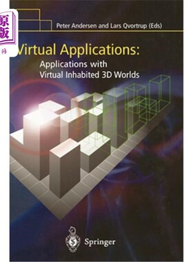 海外直订Virtual Applications: Applications with Virtual Inhabited 3D Worlds 虚拟应用程序：具有虚拟三维世界的应用程