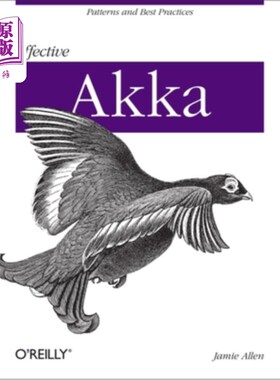 海外直订Effective Akka: Patterns and Best Practices 有效的Akka:模式和最佳实践