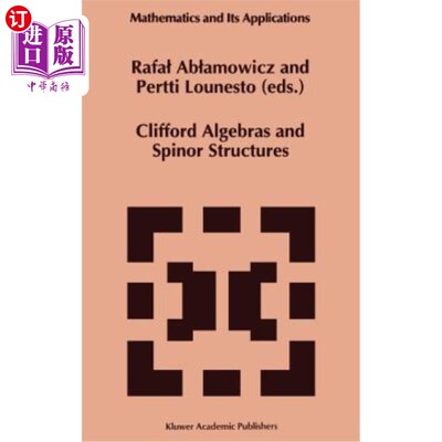 海外直订Clifford Algebras and Spinor Structures: A Special Volume Dedicated to the Memor Clifford代数