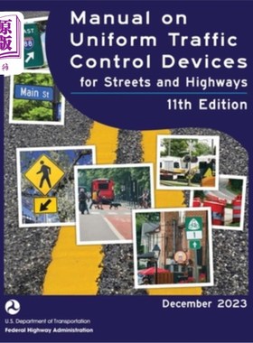 海外直订Manual on Uniform Traffic Control Devices for Streets and Highways (MUTCD) 11th  道路和公路统一交通控制装置