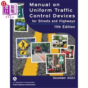 海外直订Manual on Uniform Traffic Control Devices for Streets and Highways (MUTCD) 11th 道路和公路统一交通控制装置