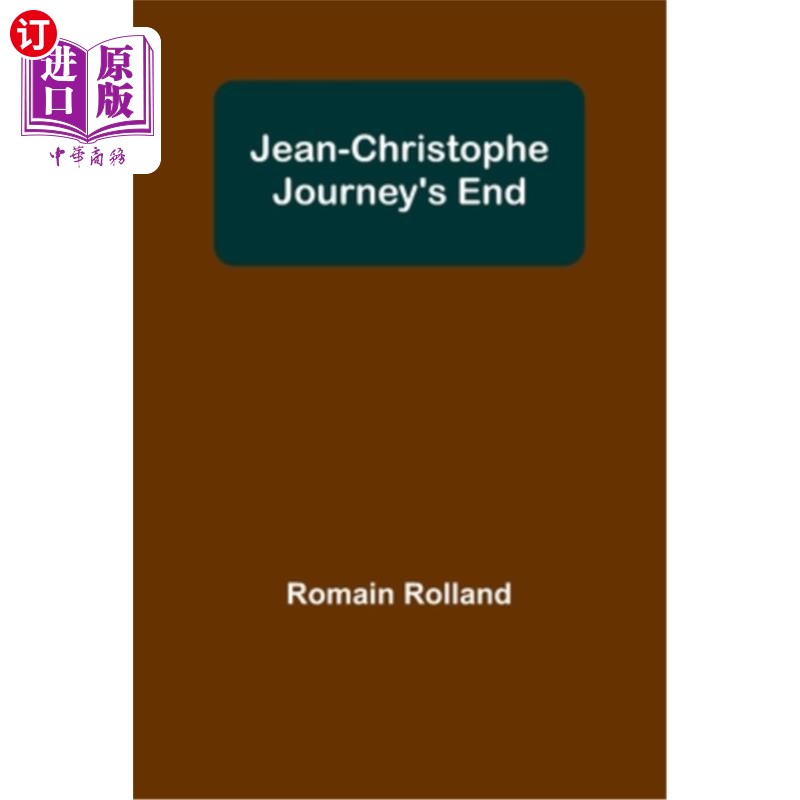 海外直订Jean-Christophe Journey's End 约翰?旅程的终点