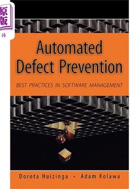 现货 自动软件检测预防 项目与过程管理实用途径 Automated Defect Prevention 英文原版 Dorota Huizinga【中商原版】