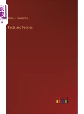 海外直订Facts and Fancies 事实与幻想