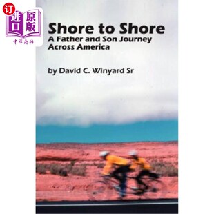 America 父子穿越美国 Son Journey And Shore Father 一对一 海外直订Shore Across