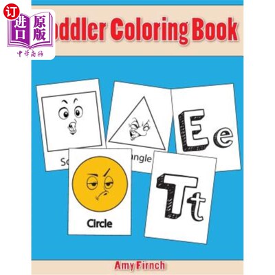 海外直订Toddler Coloring Book: Shape & Alphabet Coloring Books for Kids: The Preschool P 儿童涂色书:形状和字母儿童