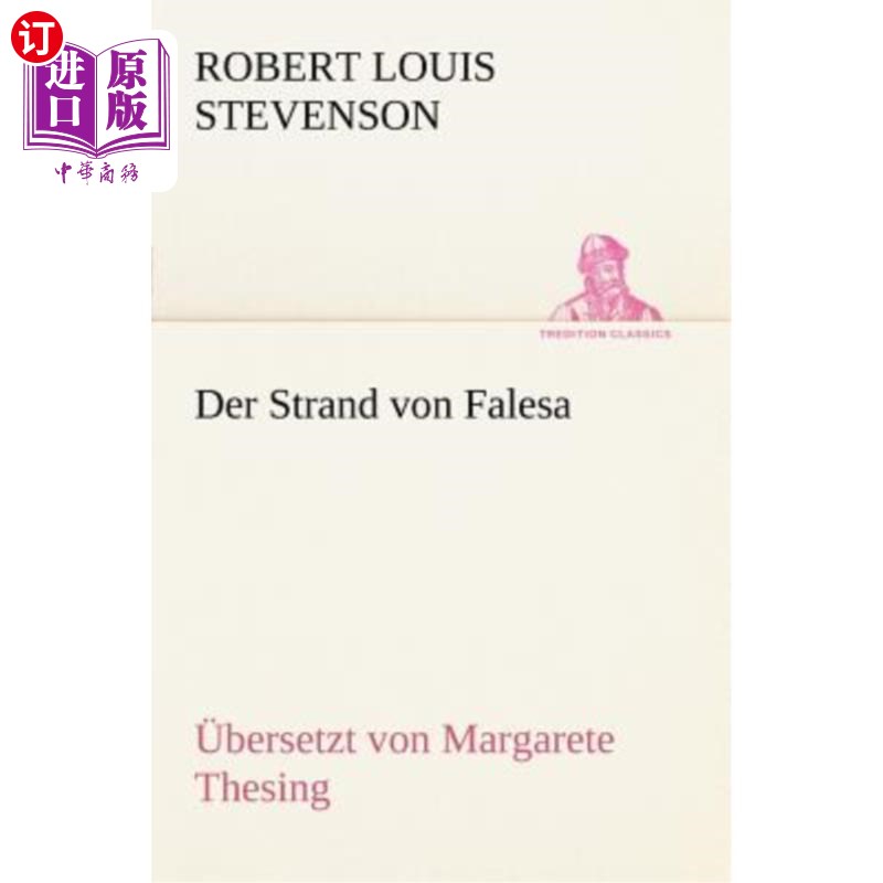 海外直订德语 Der Strand Von Falesa (U: Margarete Thesing) 德斯特兰德·冯·法莱萨(U:玛格丽特Thesing)