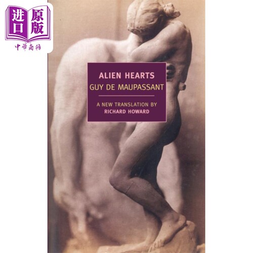 NYRB 纽约书评系列 莫泊桑  纽约书评经典系列 异域之心 Alien Hearts 英文原版 Guy de Maupassant 世界经典名著 经典文学